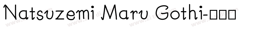 Natsuzemi Maru Gothi字体转换